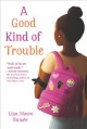 A good kind of trouble  Cover Image