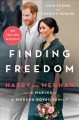 Go to record Finding freedom : Harry, Meghan, and the making of a moder...