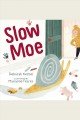Slow moe  Cover Image