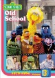 Sesame Street. Old school. Volume 3, 1979-1984  Cover Image