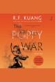 The poppy war : a novel  Cover Image