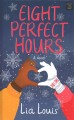 Eight perfect hours  Cover Image