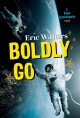 Boldly go  Cover Image