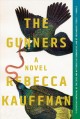 The Gunners : a novel  Cover Image