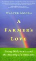 Go to record A farmer's love : living biodynamics and the meaning of co...