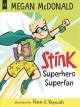 Stink Superhero Superfan. Cover Image
