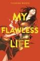 My flawless life  Cover Image