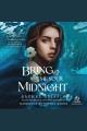 Bring me your midnight  Cover Image