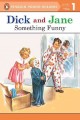 Dick and Jane. Something Funny Cover Image