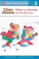 Oliver and Amanda and the big snow  Cover Image
