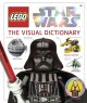 Lego Star Wars : the visual dictionary  Cover Image